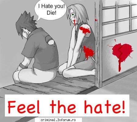 :nebun: 
omg cat o urasc as vrea sa moara o data toata lumea tine cu sasusaku m-am saturat!!! :x  :x